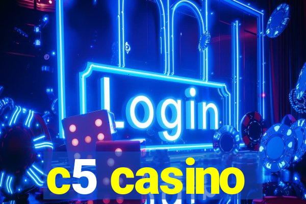 c5 casino